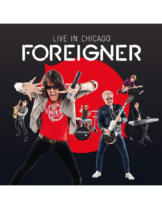 Foreigner - Live In Chicago - (CD)