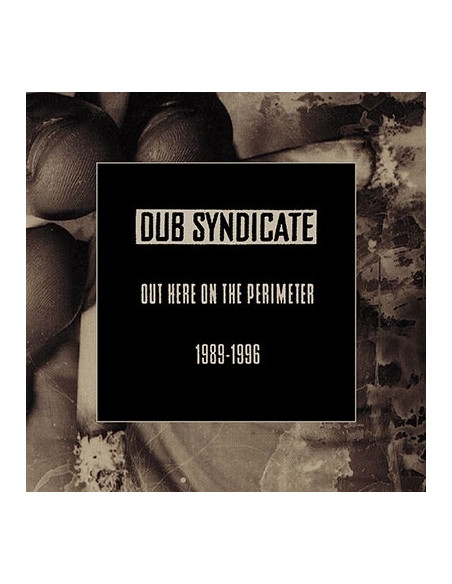 Dub Syndicate - Out Here On The Perimeter (1989-1996) - (CD)