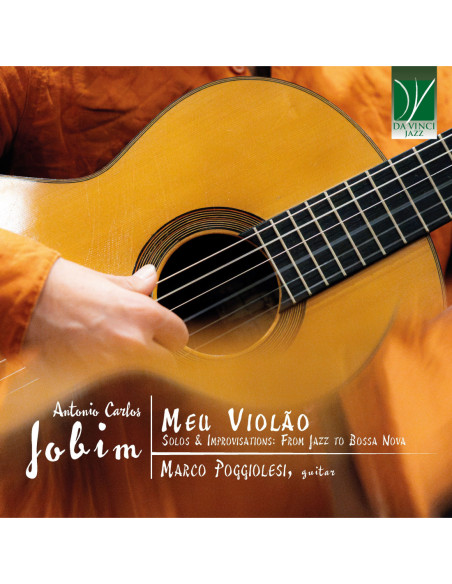 Marco Poggiolesi - Antonio Carlos Jobim: Meu Viol O, Solos - (CD)