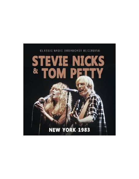 Nicks, Stevie and Tom - New York 1983 - (CD)