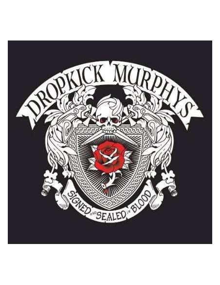 Dropkick Murphys - Signed And Sealed In Blood