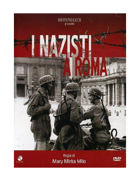 Nazisti A Roma (I)