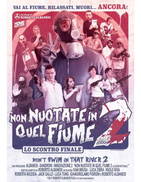 Non Nuotate In Quel Fiume 2