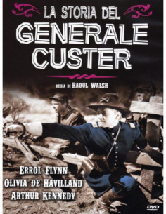 Storia Del Generale Custer (La)