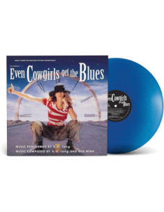 O. S. T. -Even Cowgirls Get The Blues( K. D. Lang) - Even Cowgirls Get The Blues (Vinyl Blue Limited Edt.)