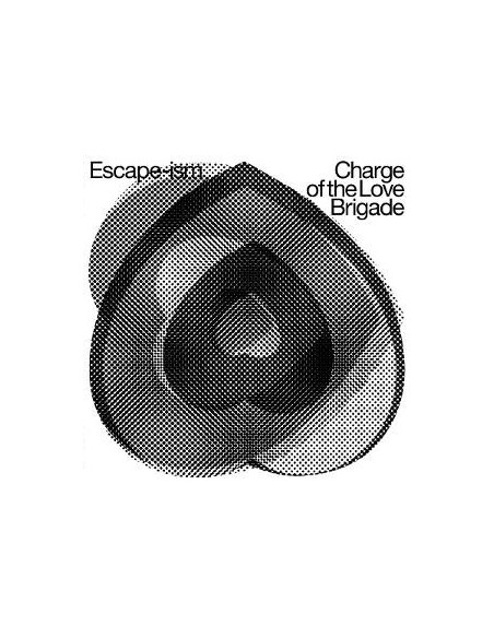 Escape-Ism - Charge Of The Love Brigade