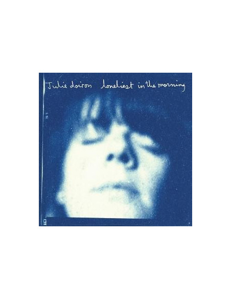 Doiron, Julie - Loneliest In The Morning