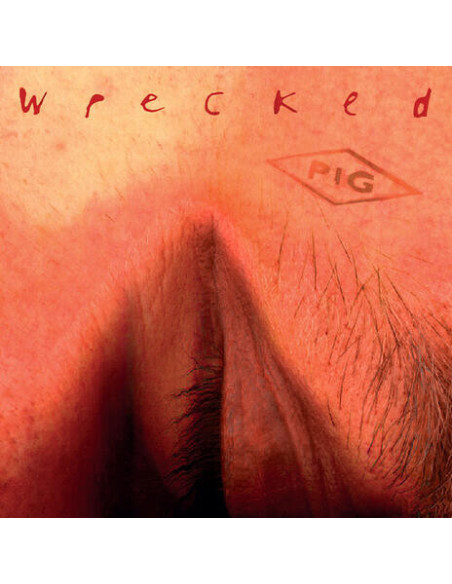 Pig - Wrecked - (CD)
