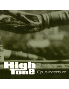 High Tone - Opus Incertum - (CD)