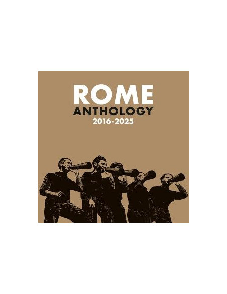 Rome - Anthology 2016-2025 - (CD)