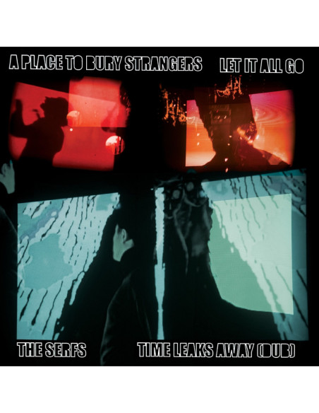 A Place To Bury Strangers - 7-Let It All Go / Time Leaks Away (Dub) - (CD)
