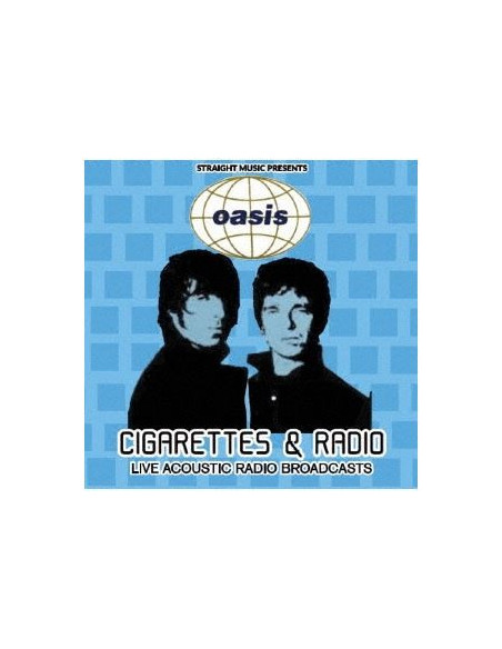 Oasis - Cigarettes and Radio (Live Acoustic Radio Broadcasts) - (CD)