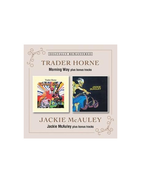 Trader Horne, Jackie Mcauley - Morning Way, Plus Bonus Tracks - (CD)