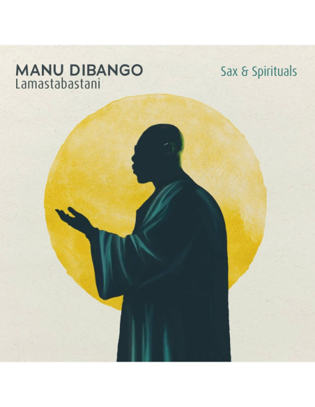 Dibango, Manu - Sax and Spirituals Lamastabastani - (CD)