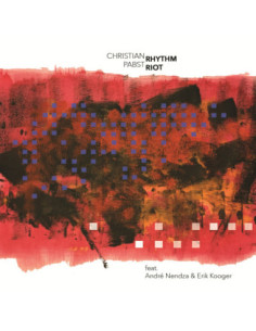 Christian Pabst And - Rhythm Riot - (CD)