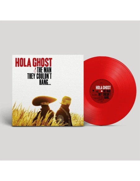 Hola Ghost - The Man They Couldn'T Hang (Red)
