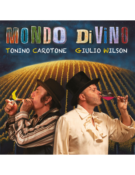 Tonino Carotone E Gi - Mondo Divino