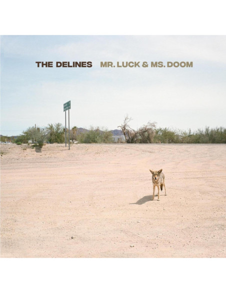 Delines, The - Mr. Luck and Ms. Doom