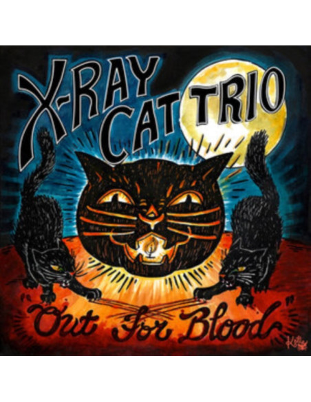 X Ray Cat Trio - Out For Blood