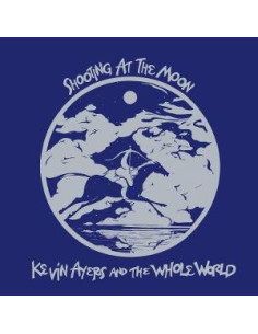 Ayers, Kevin and The W - Shooting At The Moon
