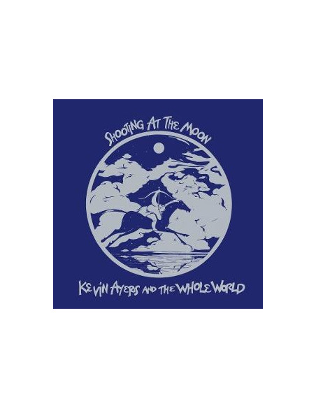 Ayers, Kevin and The W - Shooting At The Moon