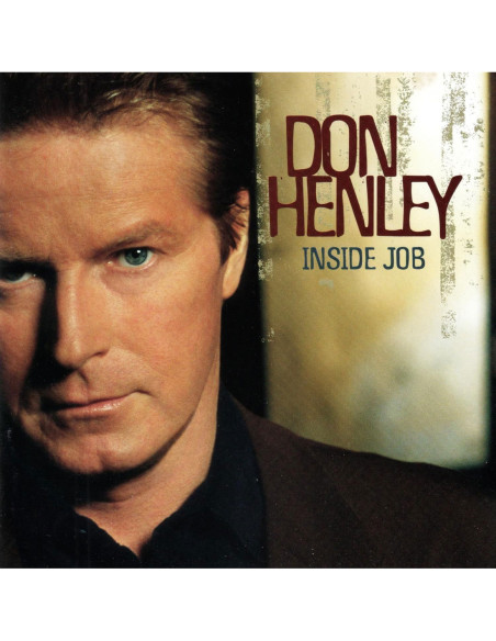Don Henley - Inside Job - (CD)