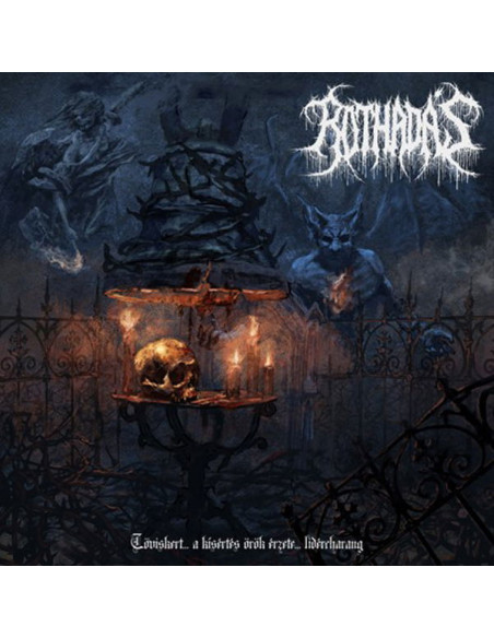 Rothadas - Toviskert...A Kisertes Orok Erzete...Lid - (CD)