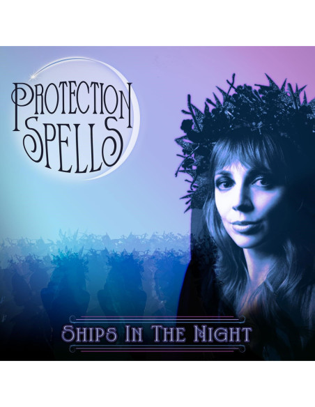 Ships In The Night - Protection Spells - (CD)