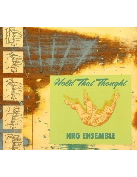 Nrg Ensemble - Hold That Thought (Mars Archive n.2) - (CD)