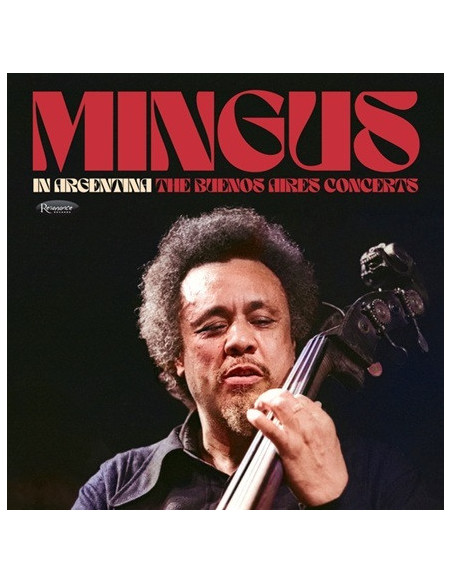 Mingus Charles - In Argentina: The Buenos Aires Concerts - (CD)