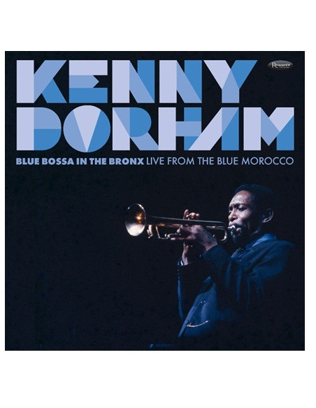 Dorham Kenny - Blue Bossa In The Bronx: Live From Blue Morocco - (CD)