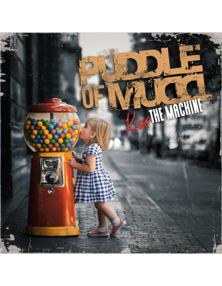 Puddle Of Mudd - Kiss The Machine - (CD)