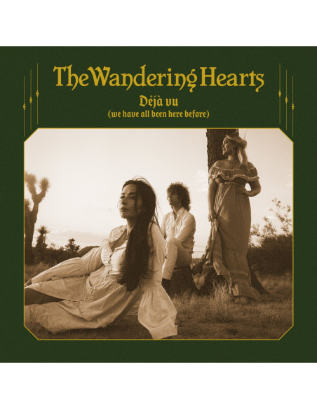 Wandering Hearts - Dejā Vu (We Have All Been Here Before) - (CD)