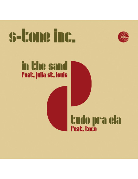 S-Tone Inc. - In The Sand / Tudo Pra Ela