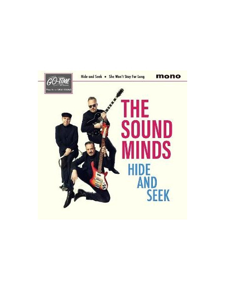 Sound Minds, The - Hide And Seek/She Won'T Stay For Long