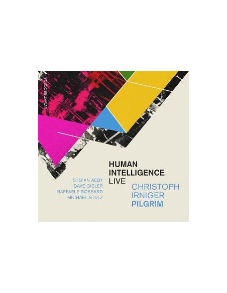 Irniger Christoph and Pilgrim - Human Intelligence (Live) - (CD)