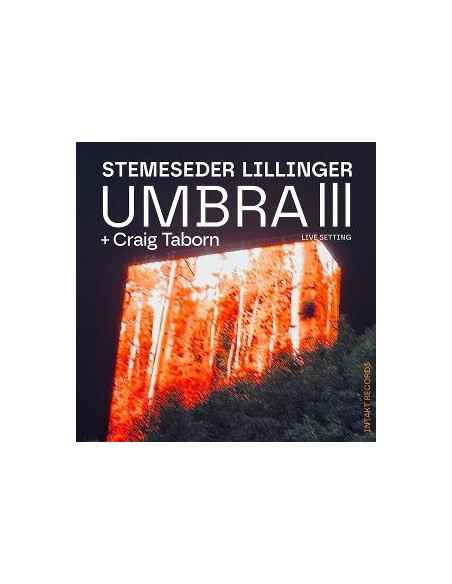 Stemeseder Elias, Lillinger Christian and Taborn Craig - Umbra Iii - (CD)