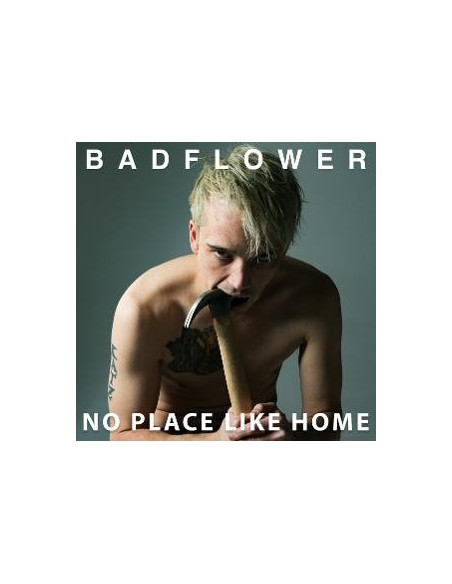 Badflower - No Place Like Home