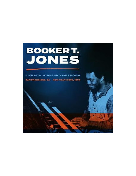 Jones, Booker T. - Winterland Ballroom, San Francisco CA, New Year's Eve 1974