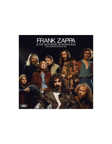 Zappa Frank and The Mothers Invention - Live In Europe October 1968