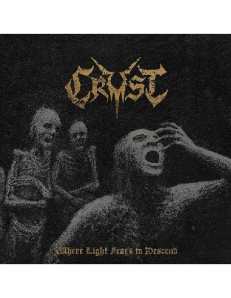 Crust - Where Light Fears To Descend