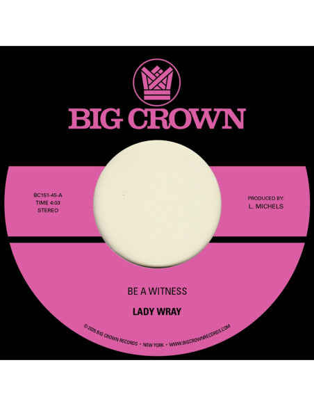 Lady Wray - Be A Witness, Best For Us (7p)