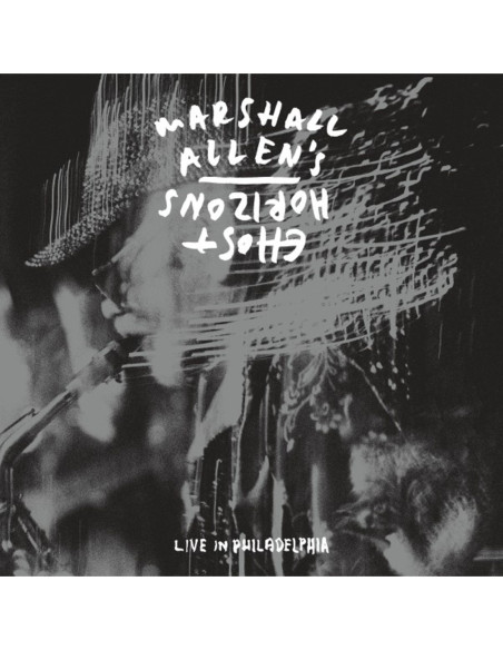 Marshall Allen'S Gho - Live In Philadelphia
