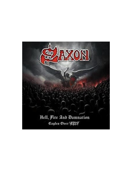Saxon - Hell, Fire And Damnation - Eag - (CD)