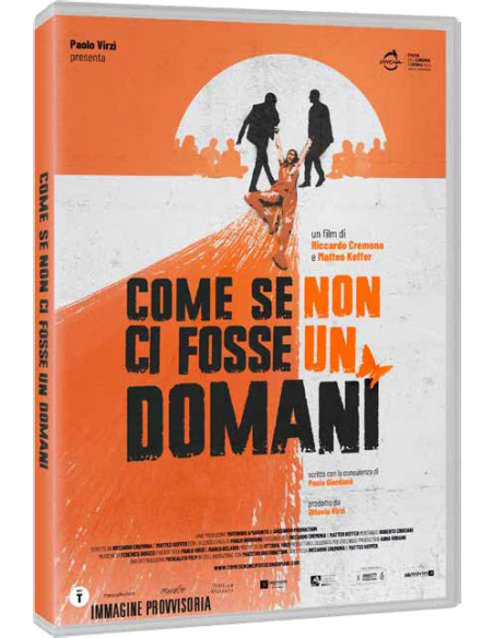Come Se Non Ci Fosse Un Domani