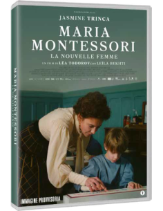 Maria Montessori. La Nouvelle Femme