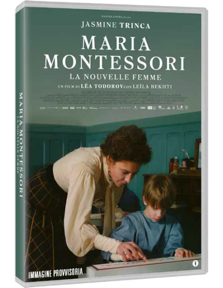 Maria Montessori. La Nouvelle Femme
