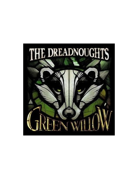 Dreadnoughts - Green Willow