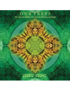 Dub Trees - Celtic Vedic