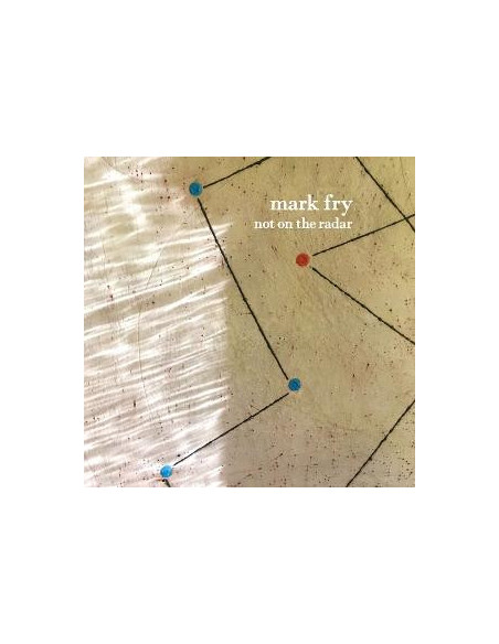Fry, Mark - Not On The Radar